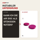 Frage und Antwort zu tiguar Air Disc Balancekissen Lila: Kann ich die Air Disc als Sitzkissen nutzen?