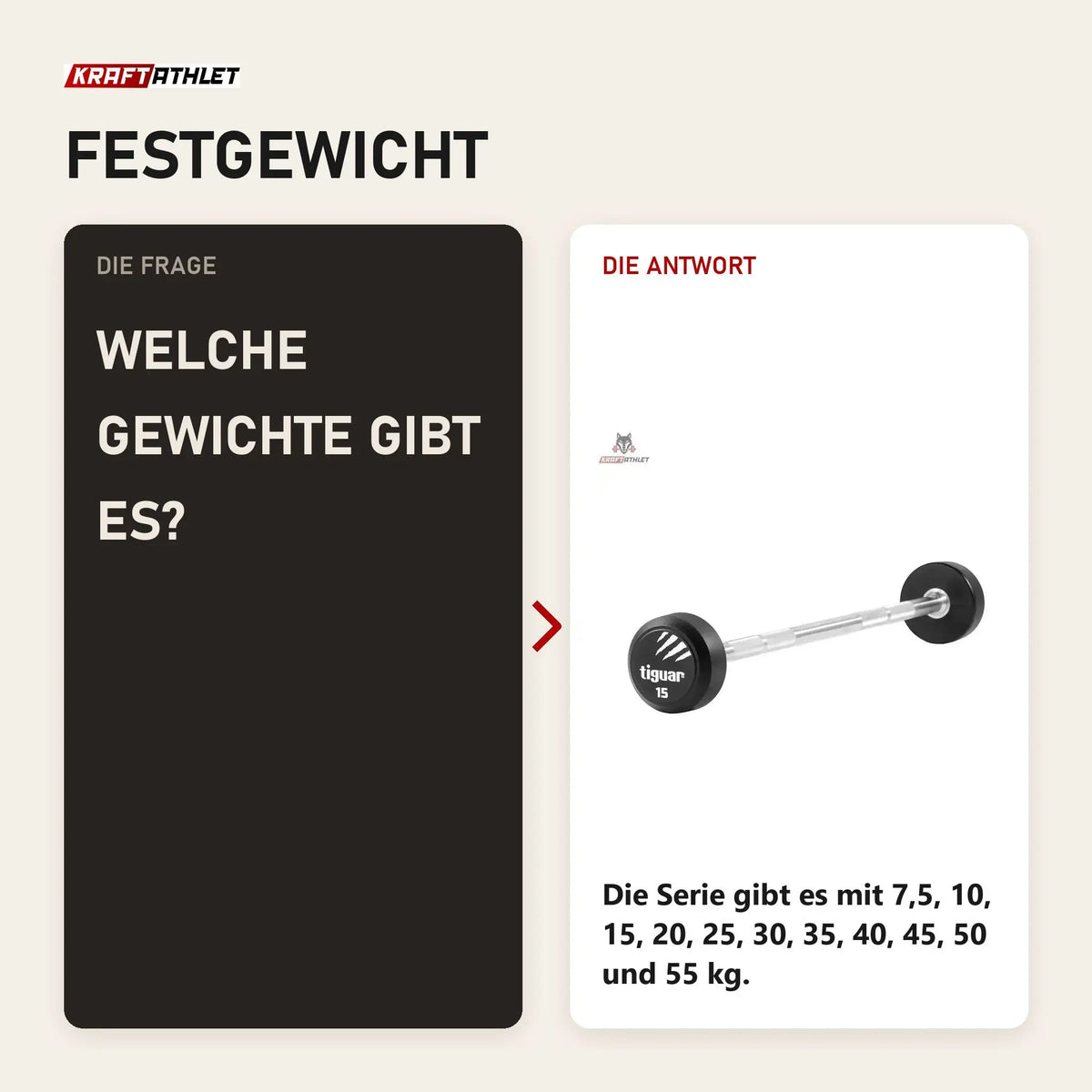 Frage und Antwort zu tiguar Gerade PU Langhantel 15 kg: Welche Gewichte gibt es?