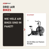 Frage und Antwort zu Titanium Strength Pack 3 Air Bikes: Wie viele Air Bikes sind im Paket?
